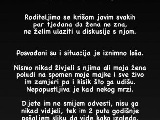 Roditeljima se krišom javim svakih par tjedana da žena ne zna