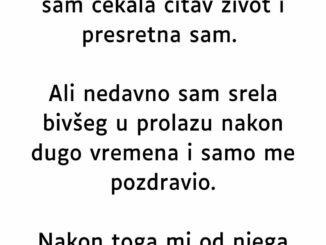 “Uskoro se udajem za divnog dečka