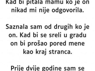 “Otac me se odrekao prije nego što sam se rodio